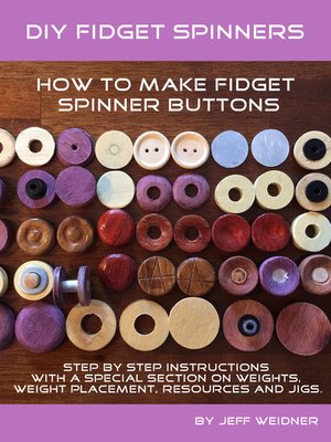 cover image of DIY Fidget Spinners How to Make Fidget Spinner Buttons